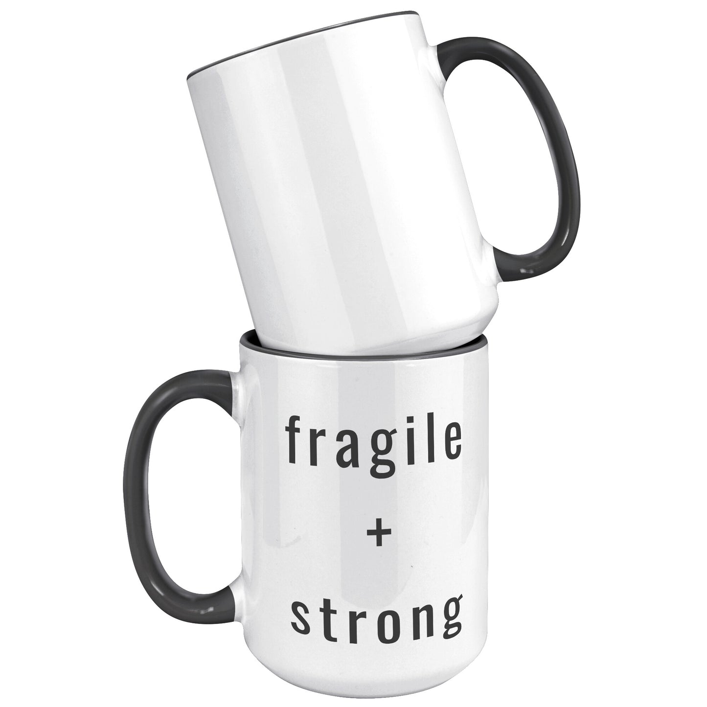 enCOURAGEher {fragile + strong} mug